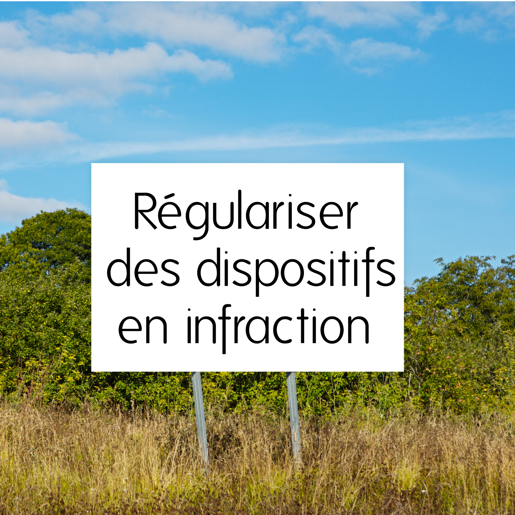 Aide &agrave; la r&eacute;gularisation d'infractions